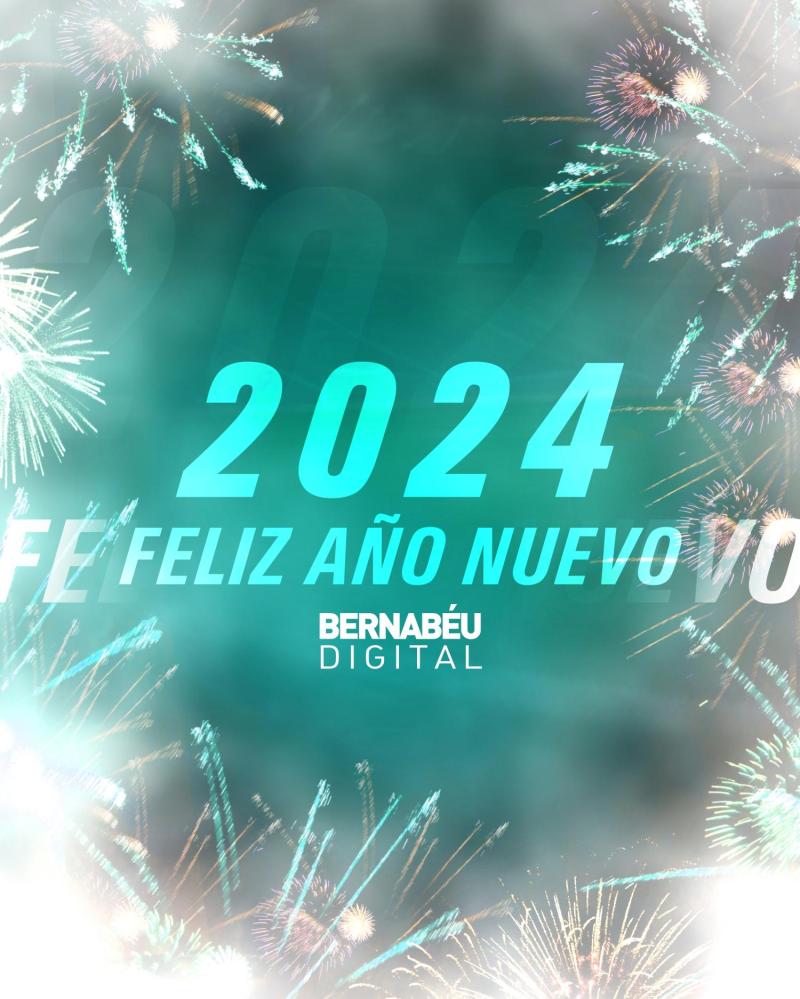 ¡Bernabéu Digital Os Desea Un Feliz 2024!